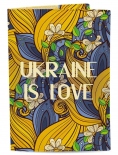 Обкладинка для паспорта Just Cover "Ukraine is Love"