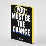 Блокнот Nuuna Graphic You Must Be The Change (розмір L)